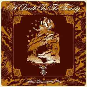 A Death In The Family - This Microscopic War download free