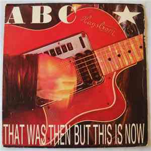 ABC - That Was Then But This Is Now download free
