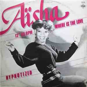 Aisha  - Where Is The Love download free