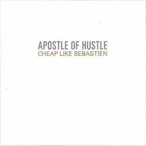 Apostle Of Hustle - Cheap Like Sebastien download free