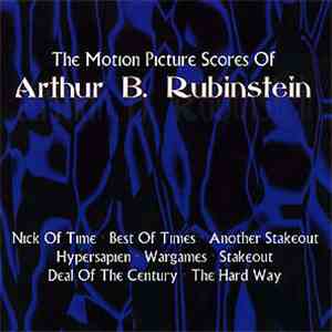 Arthur B. Rubinstein - The Motion Picture Scores Of Arthur B. Rubinstein download free