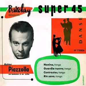 Astor Piazzolla Son Bandonéon Et Ses Cordes - Astor Piazzolla Son Bandonéon Et Ses Cordes download free