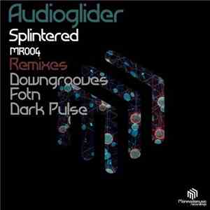 Audioglider - Splintered download free