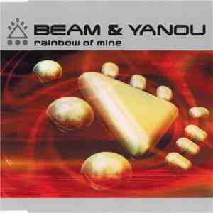 Beam & Yanou - Rainbow Of Mine download free