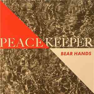 Bear Hands - Peacekeeper download free