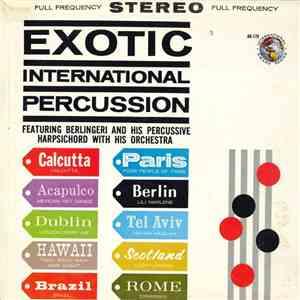 Berlingeri And His Percussive Harpsichord With His Orchestra - Exotic International Percussion download free