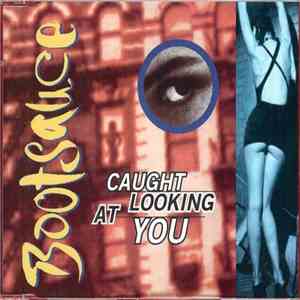 Bootsauce - Caught Looking At You download free