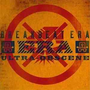 Breakbeat Era - Ultra-Obscene download free