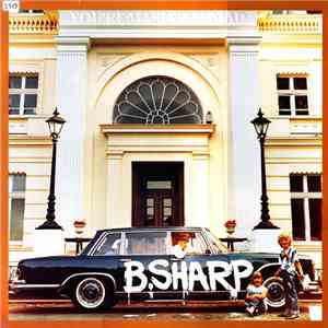 B.Sharp  - You're Making Me Mad download free