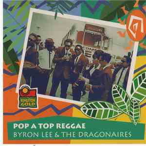 Byron Lee And The Dragonaires - Pop A Top Reggae download free