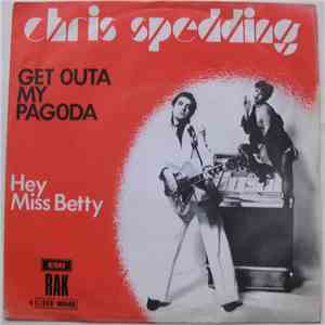Chris Spedding - Get Outta My Pagoda download free