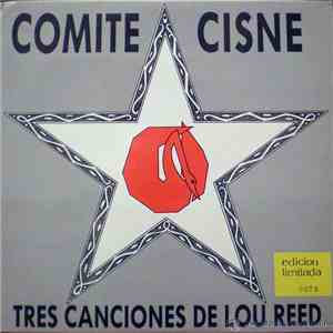 Comité Cisne - Tres Canciones De Lou Reed download free