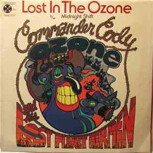 Commander Cody And His Lost Planet Airmen - Lost In The Ozone / Midnight Shift download free
