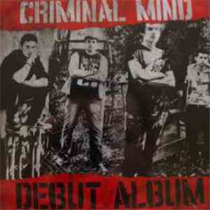 Criminal Mind - Debut Album download free