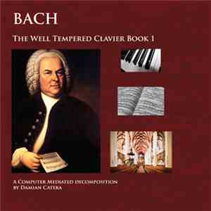 Damian Catera - J.S. Bach-The Well Tempered Clavier Book 1 download free