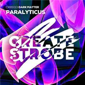 Dark Matter  - Paralyticus download free