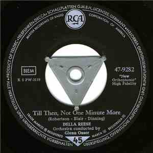 Della Reese - Till Then, Not One Minute More / Soldier, Won't You Marry Me? download free