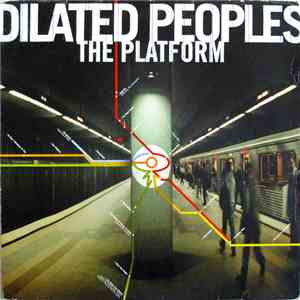 Dilated Peoples - The Platform download free