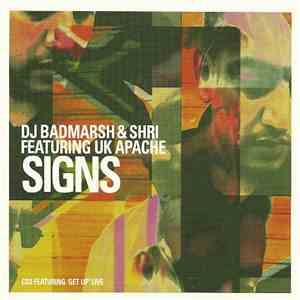 DJ Badmarsh & Shri Featuring UK Apache - Signs download free