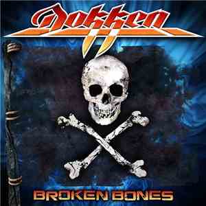 Dokken - Broken Bones download free