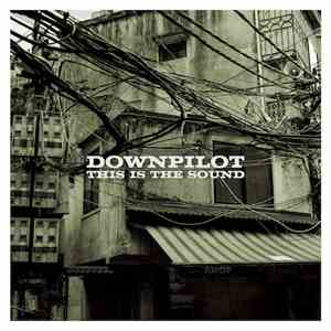 Downpilot - This Is The Sound download free