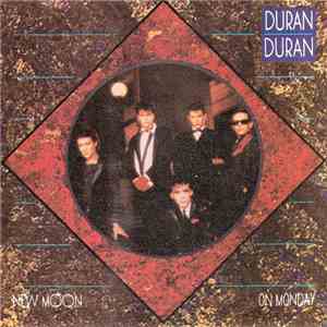 Duran Duran - New Moon On Monday download free
