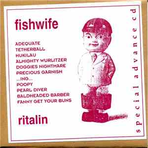 Fishwife - Ritalin download free