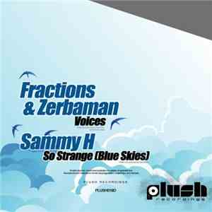 Fractions and Zerbaman, Sammy H - Voices / So Strange (Blue Skies) download free