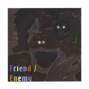 Friend / Enemy - 10 Songs download free