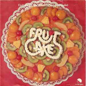 Fruitcake - Fruitcake (If You Wanna Stomp And Shake) download free