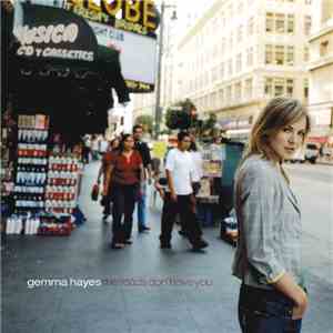 Gemma Hayes - The Roads Don't Love You download free