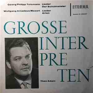 Georg Philipp Telemann / Wolfgang Amadeus Mozart, Theo Adam - Lieder, Der Schulmeister / Lieder, Arien download free