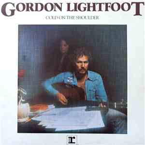 Gordon Lightfoot - Cold On The Shoulder download free
