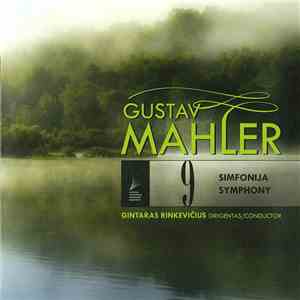 Gustav Mahler - Lietuvos Valstybinis Simfoninis Orkestras, Gintaras Rinkevičius - Simfonija Nr. 9 download free