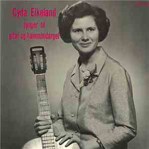 Gyda Eikeland Syvertsen - Gyda Eikeland Syvertsen Synger Egne Sanger download free