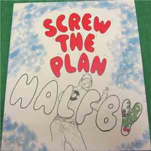 Halfby - Screw The Plan download free