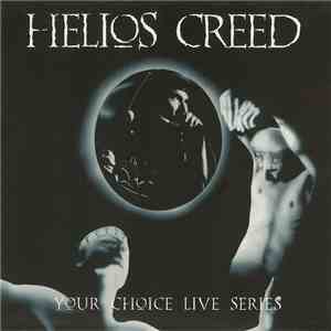 Helios Creed - Your Choice Live Series download free