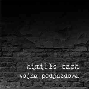 Himills Bach - Wojna Podjazdowa download free