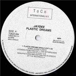 Jaydee - Plastic Dreams download free