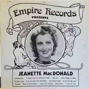 Jeanette MacDonald - Empire Records presents Jeanette MacDonald download free