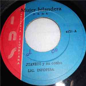 Juaneco Y Su Combo - Mujer Hilandera / La Incognita download free
