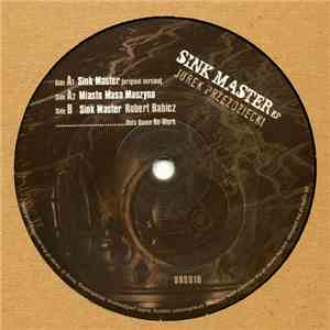 Jurek Przezdziecki - Sink Master EP download free