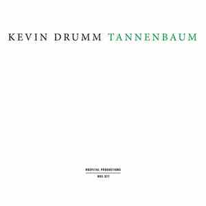 Kevin Drumm - Tannenbaum download free