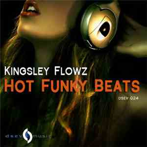 Kingsley Flowz - Hot Funky Beats download free