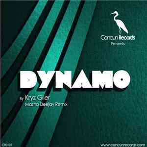 Kryz Giler - Dynamo download free