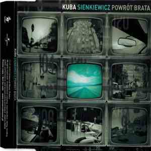 Kuba Sienkiewicz - Powrót Brata download free
