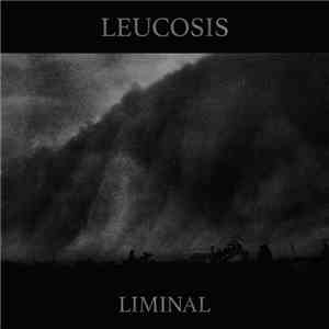 Leucosis - Liminal download free