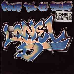 Lionel.D - Pour Toi Le Beur download free