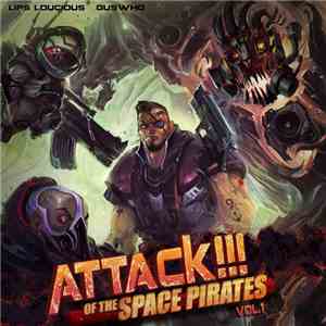 Lips Loucious - Attack​!​!​! of the Space Pirates download free