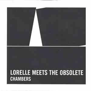 Lorelle Meets The Obsolete - Chambers download free